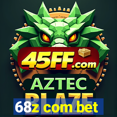 68z com bet